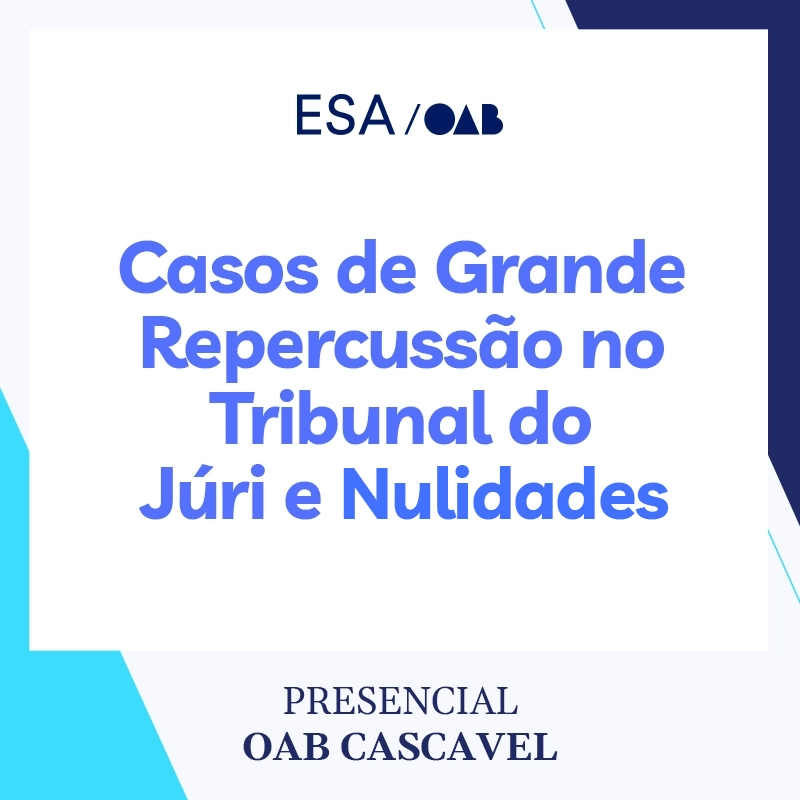 6212 Casos de Grande Repercussão no Tribunal do Júri e Nulidades